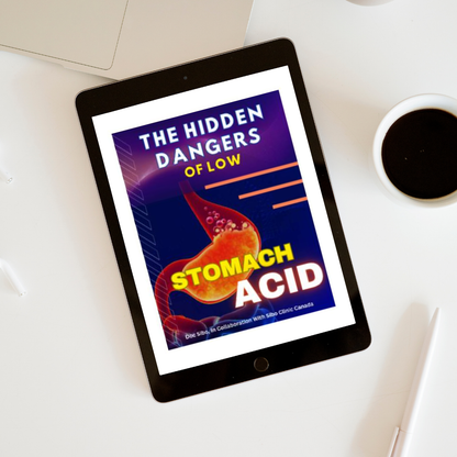 The Hidden Dangers of Low Stomach Acid: A Must-Read eBook